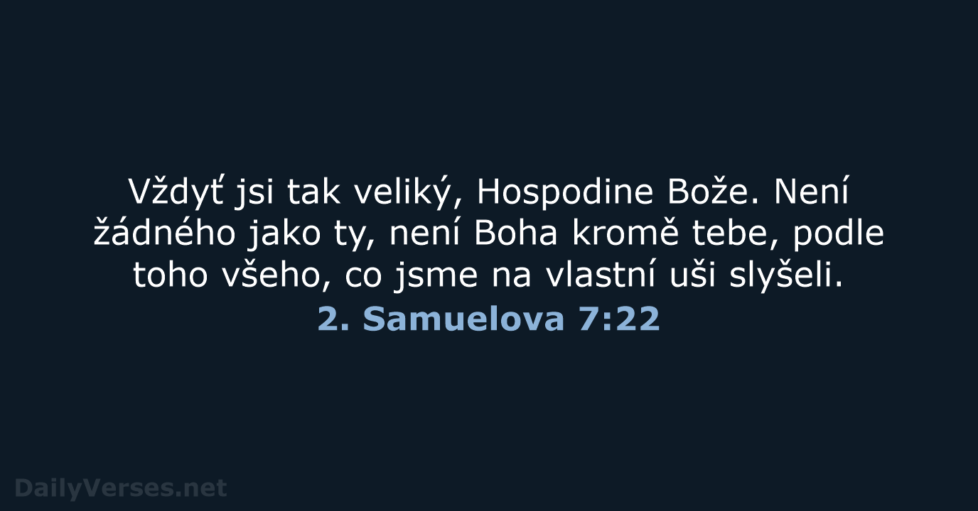 2. Samuelova 7:22 - ČEP