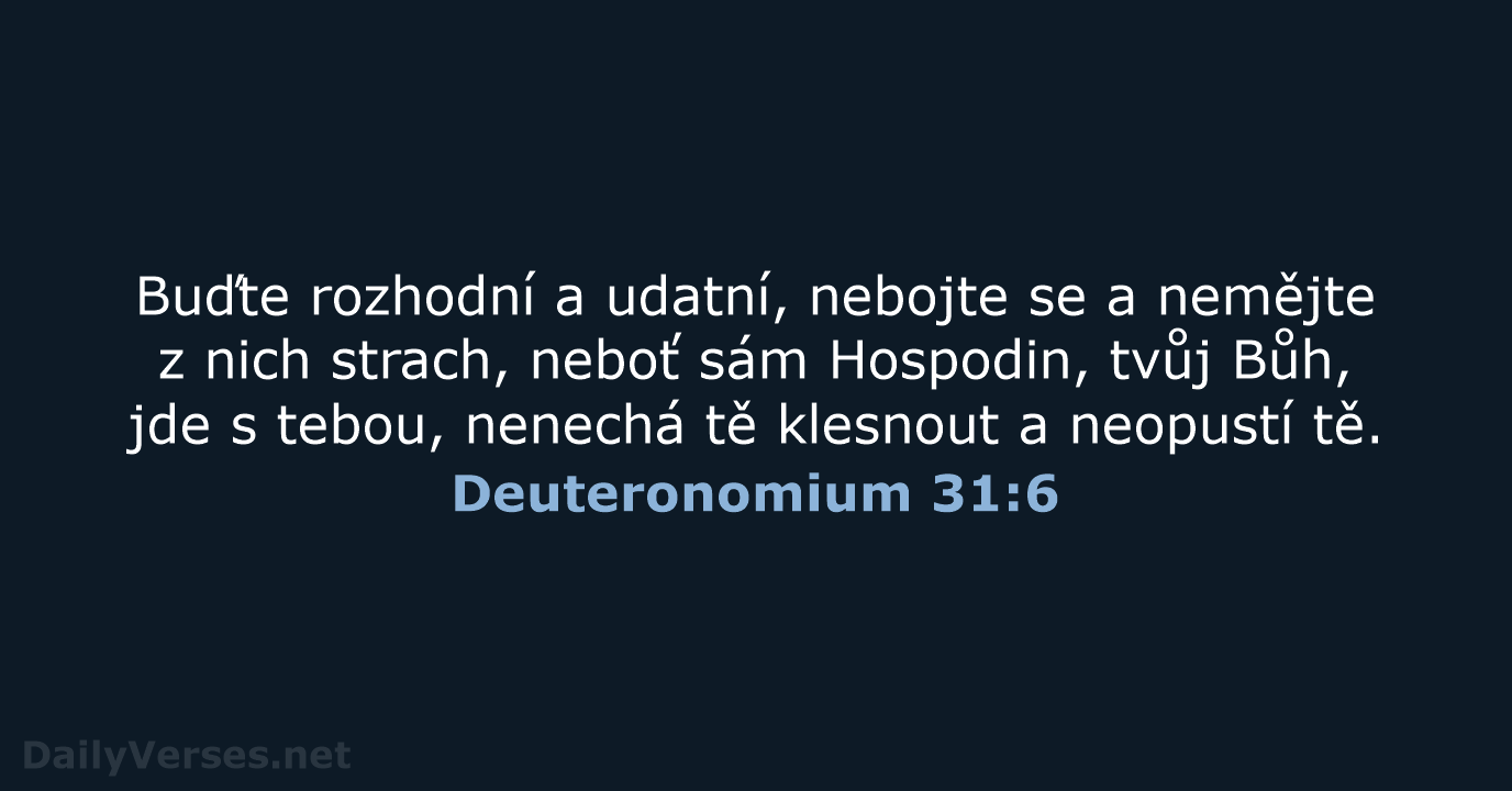 Deuteronomium 31:6 - ČEP
