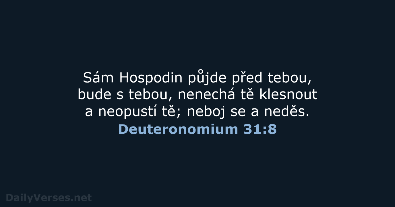 Deuteronomium 31:8 - ČEP