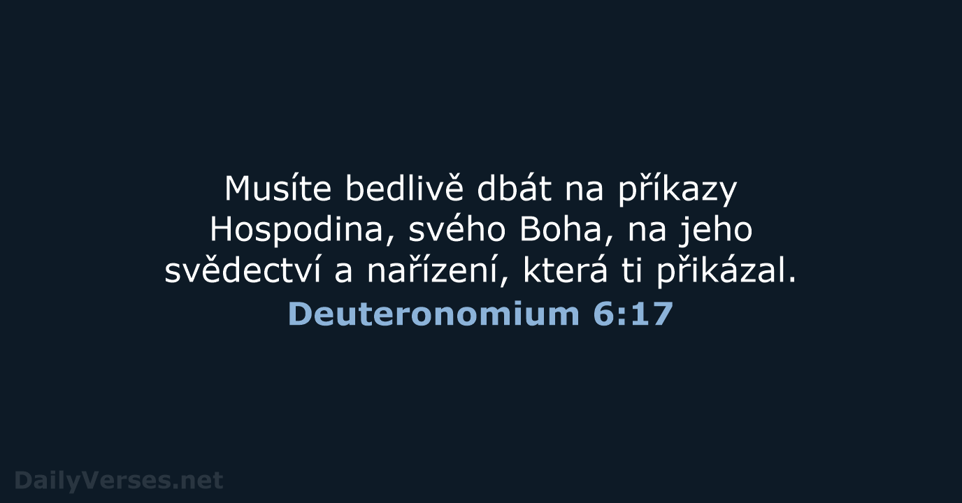 Deuteronomium 6:17 - ČEP