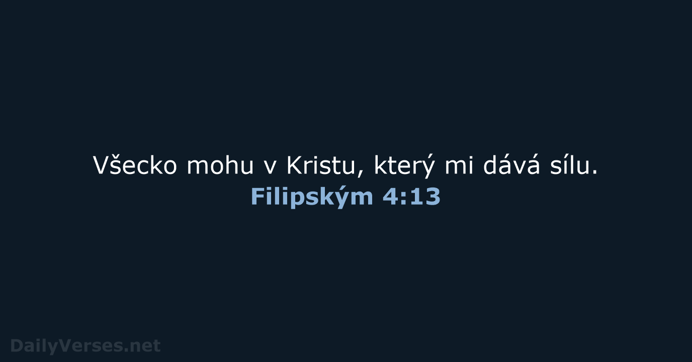 Filipským 4:13 - ČEP