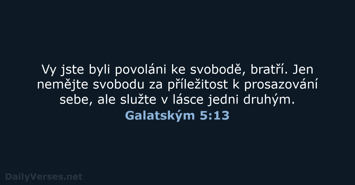 Galatským 5:13 - ČEP