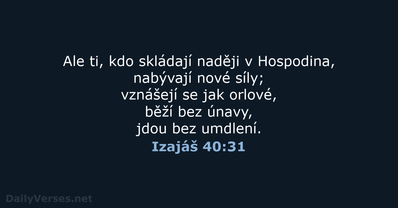 Izajáš 40:31 - ČEP