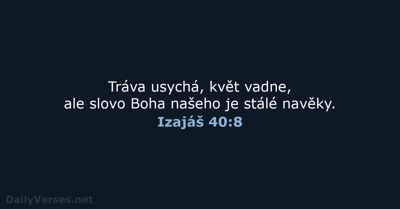 Izajáš 40:8 - ČEP
