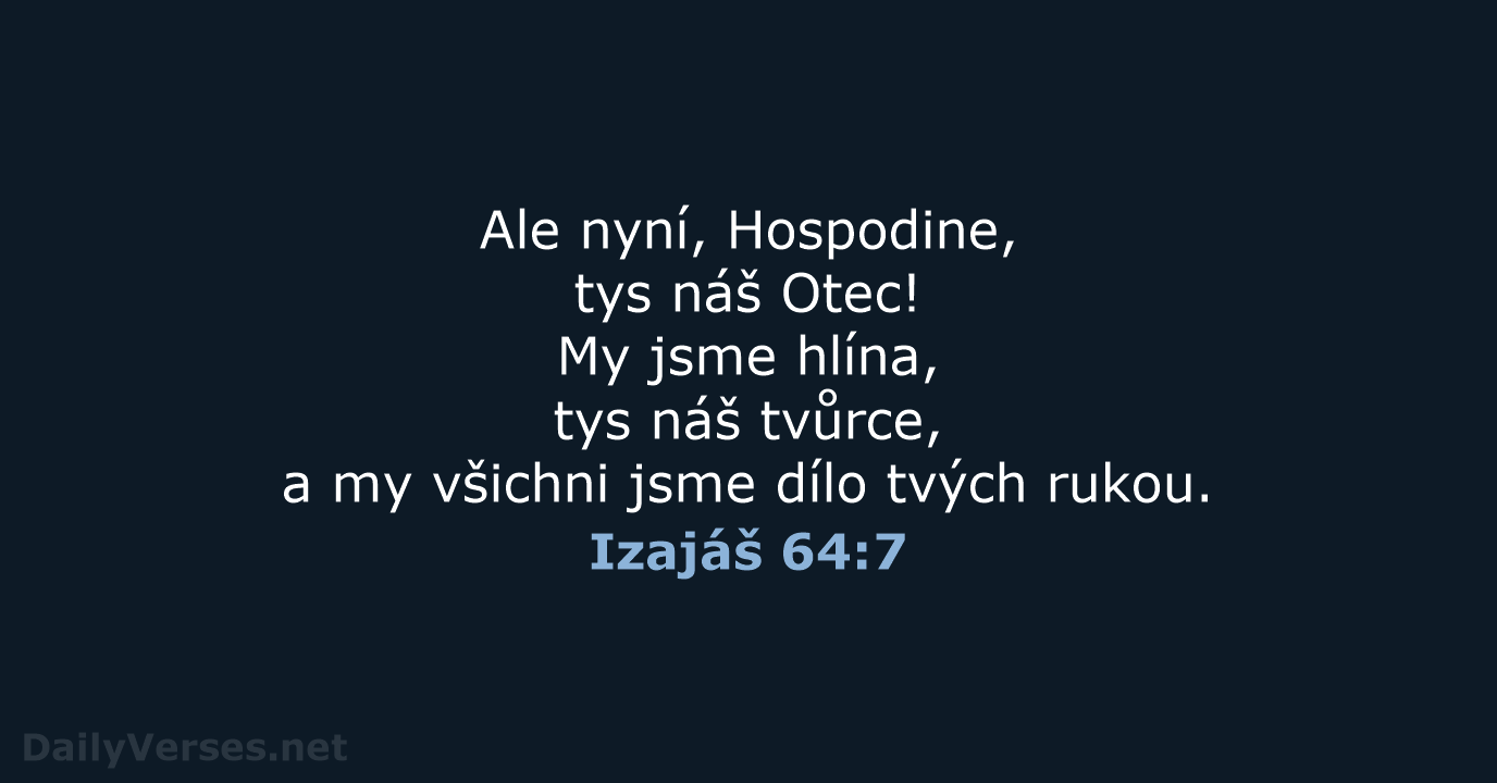 Izajáš 64:7 - ČEP