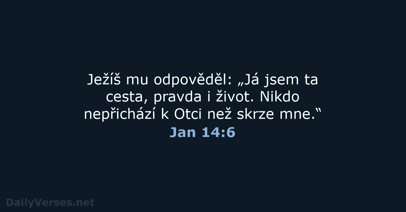 Jan 14:6 - ČEP