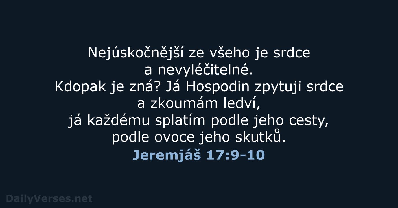 Jeremjáš 17:9-10 - ČEP