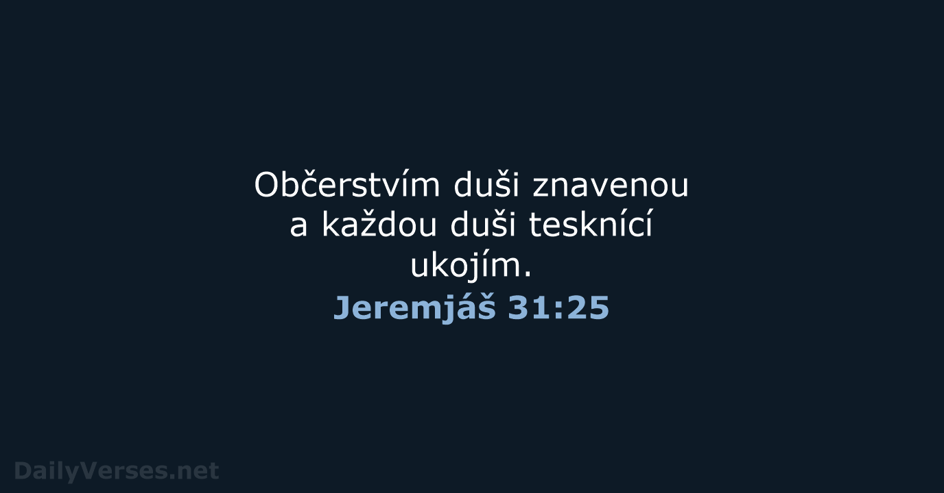 Jeremjáš 31:25 - ČEP