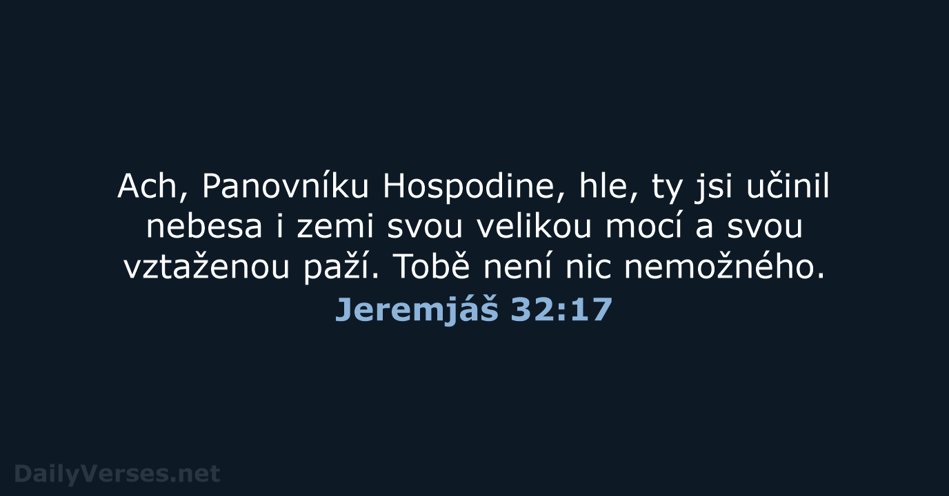 Jeremjáš 32:17 - ČEP