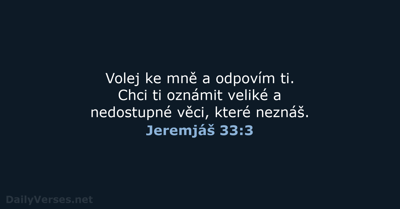 Jeremjáš 33:3 - ČEP