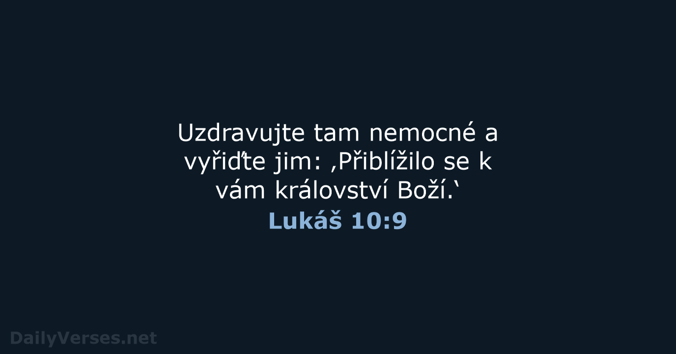 Lukáš 10:9 - ČEP