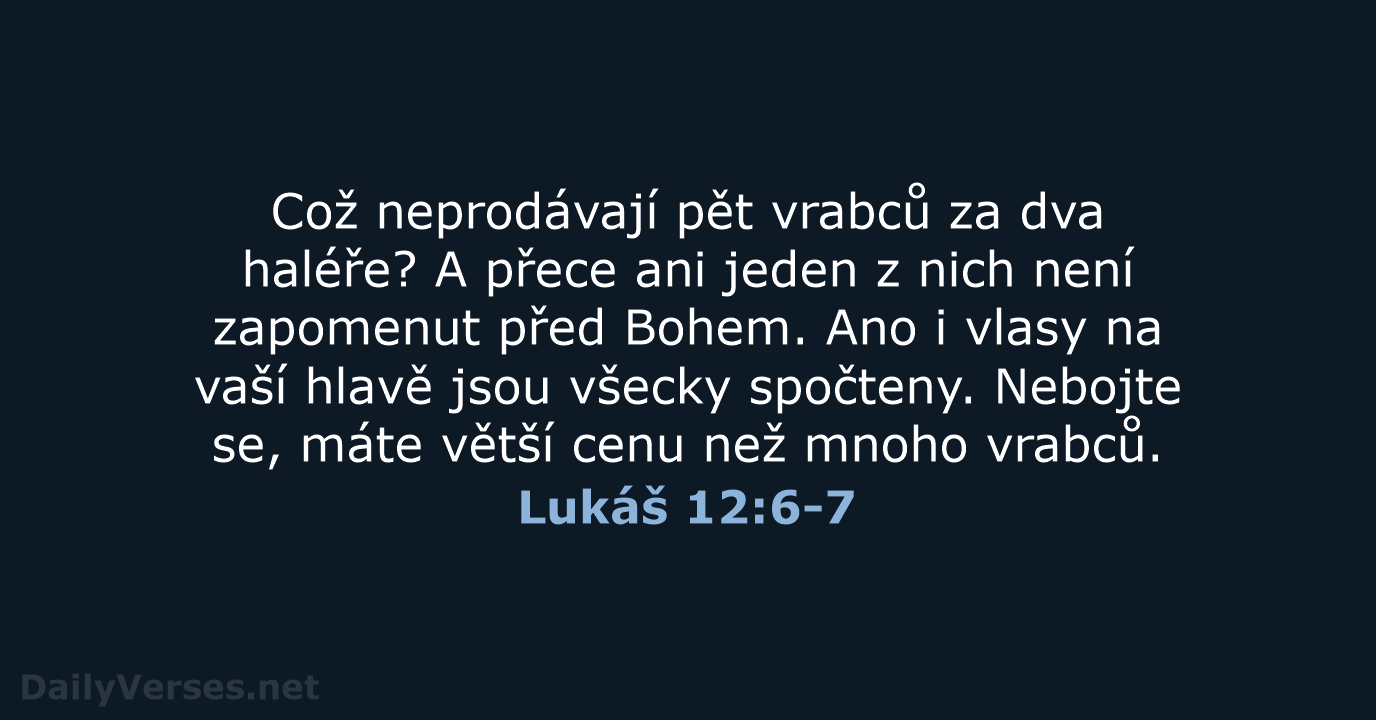 Lukáš 12:6-7 - ČEP
