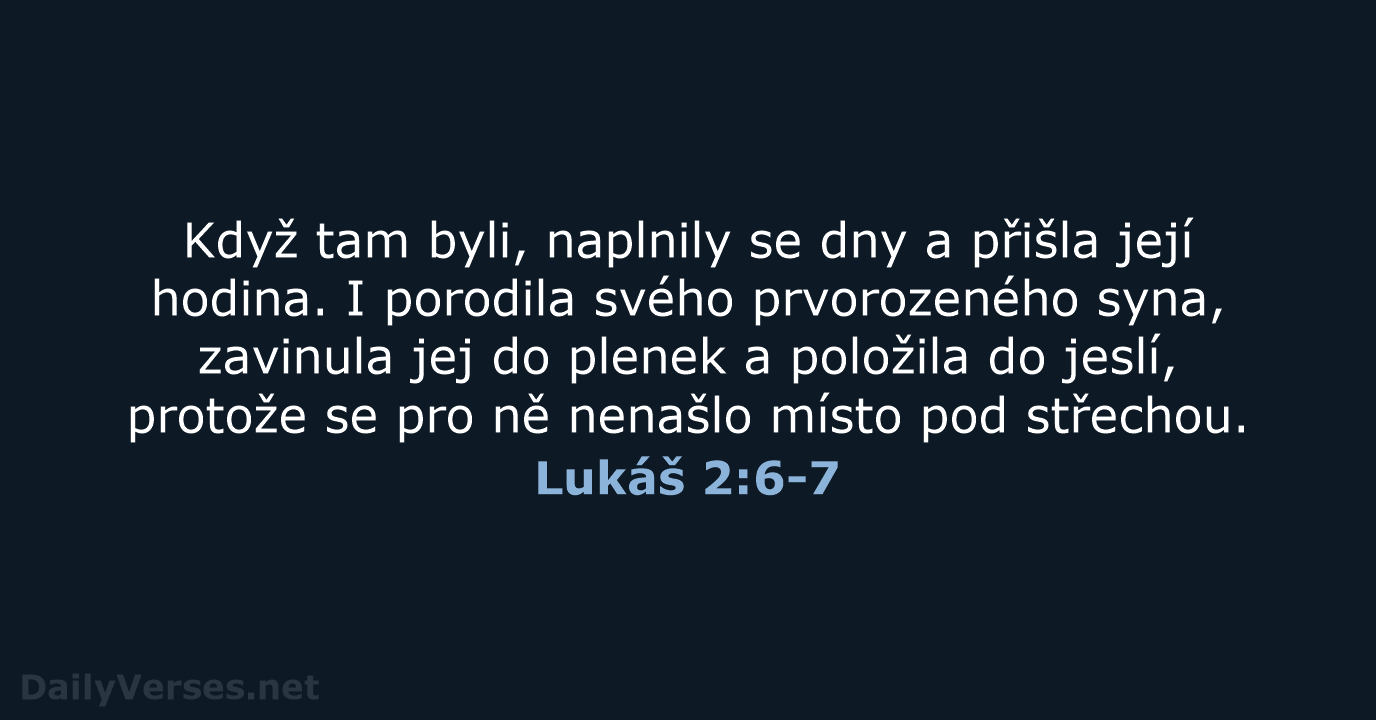 Lukáš 2:6-7 - ČEP