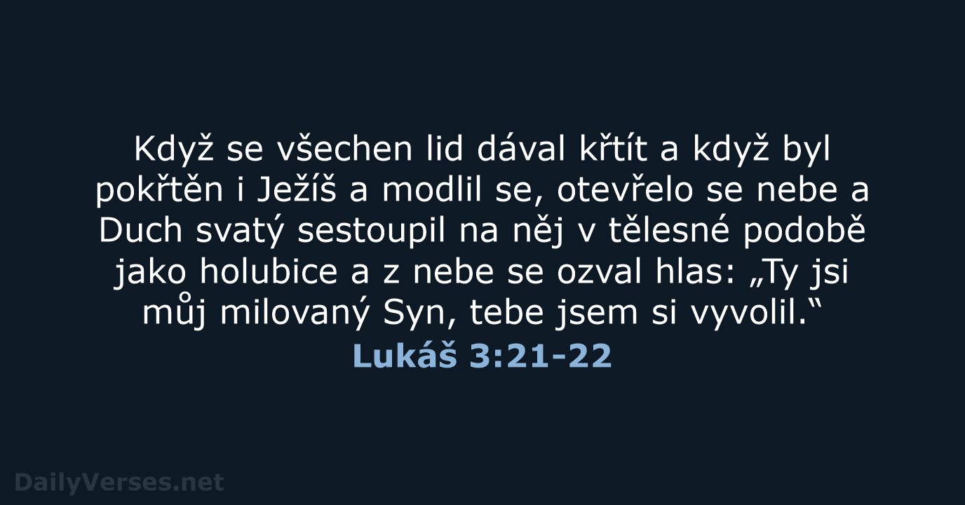 Lukáš 3:21-22 - ČEP