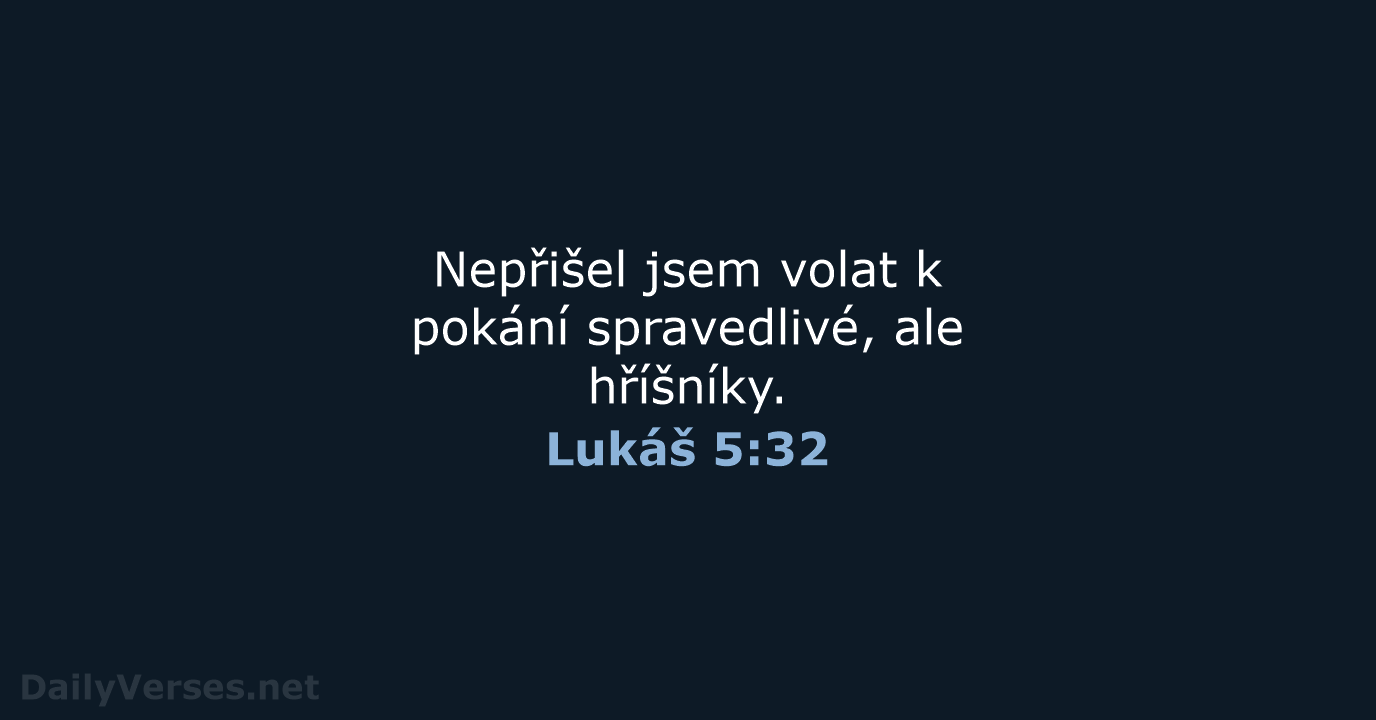 Lukáš 5:32 - ČEP
