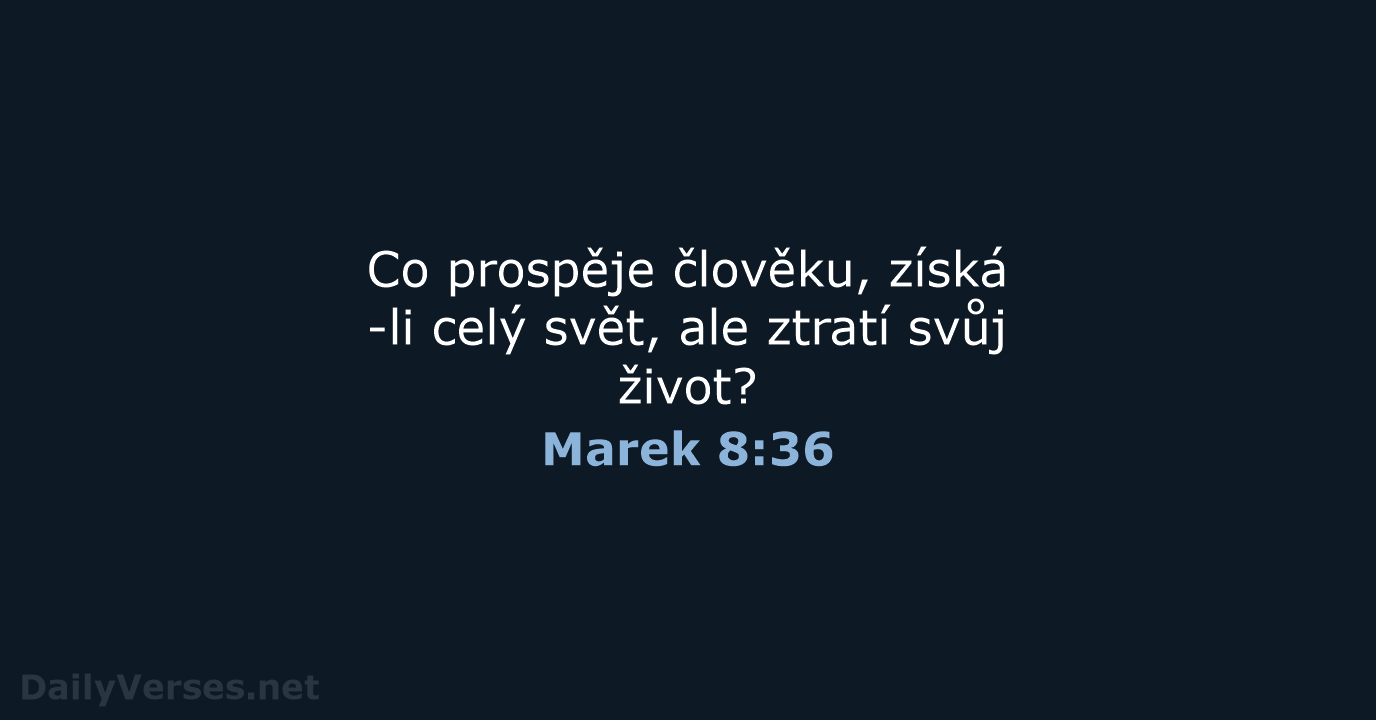 Marek 8:36 - ČEP