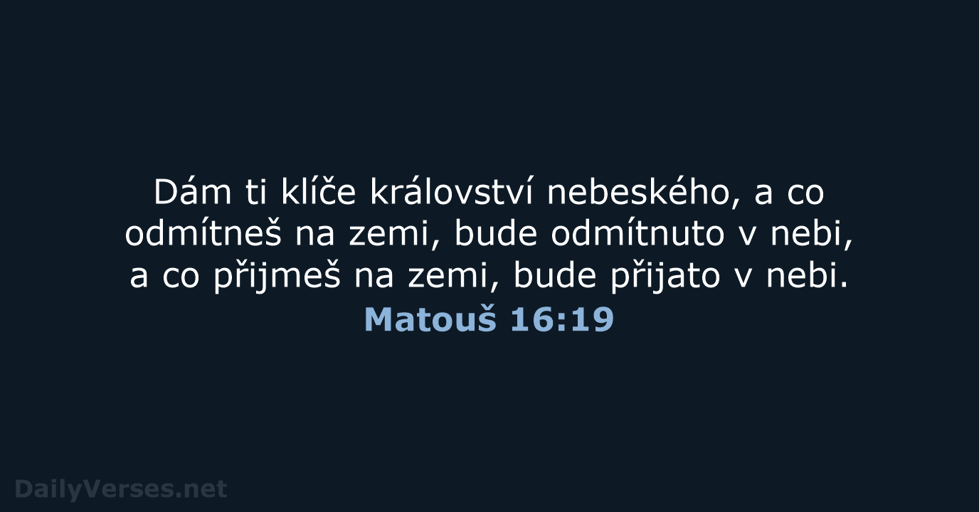 Matouš 16:19 - ČEP