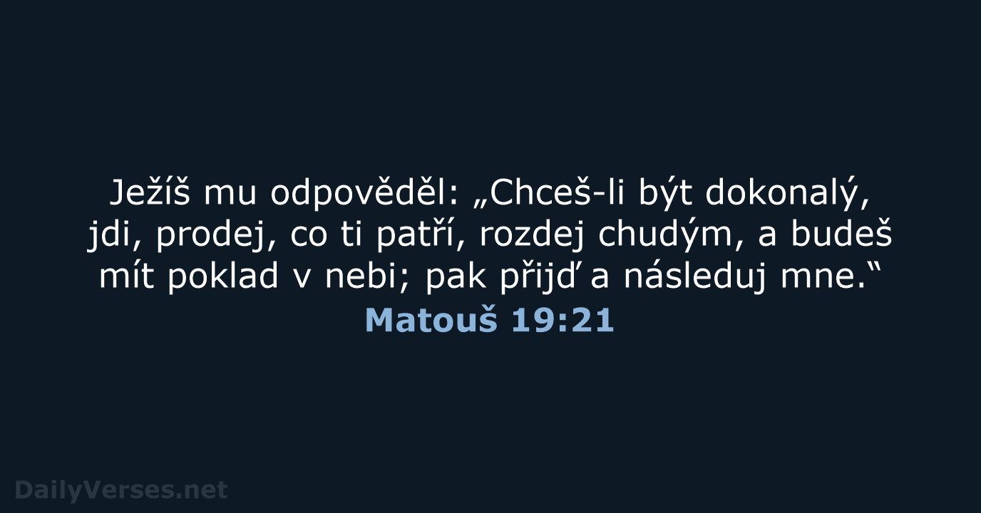 Matouš 19:21 - ČEP