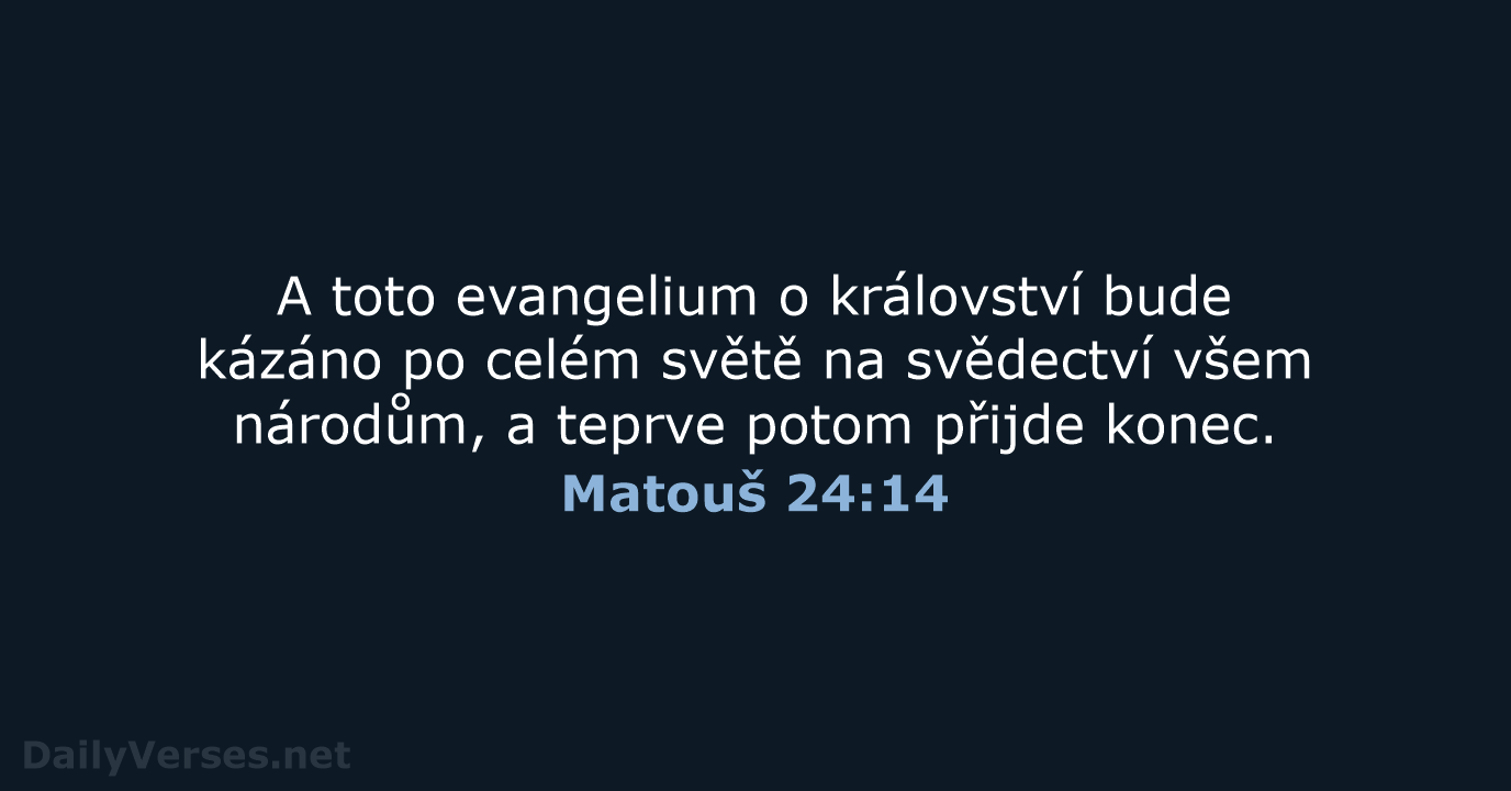 Matouš 24:14 - ČEP