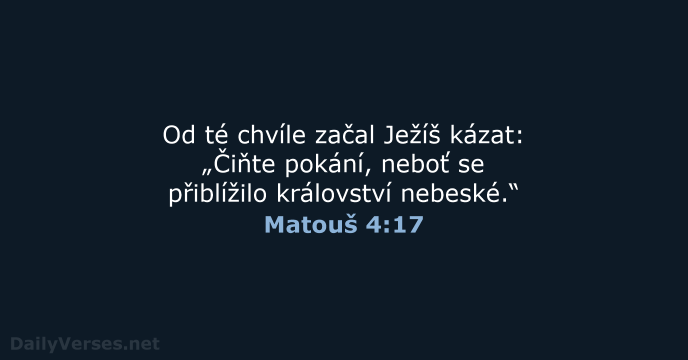 Matouš 4:17 - ČEP