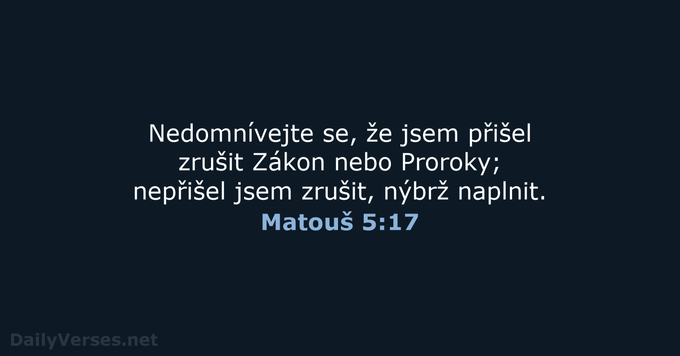Matouš 5:17 - ČEP