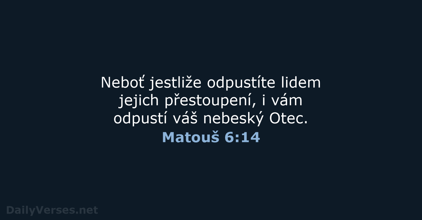 Matouš 6:14 - ČEP