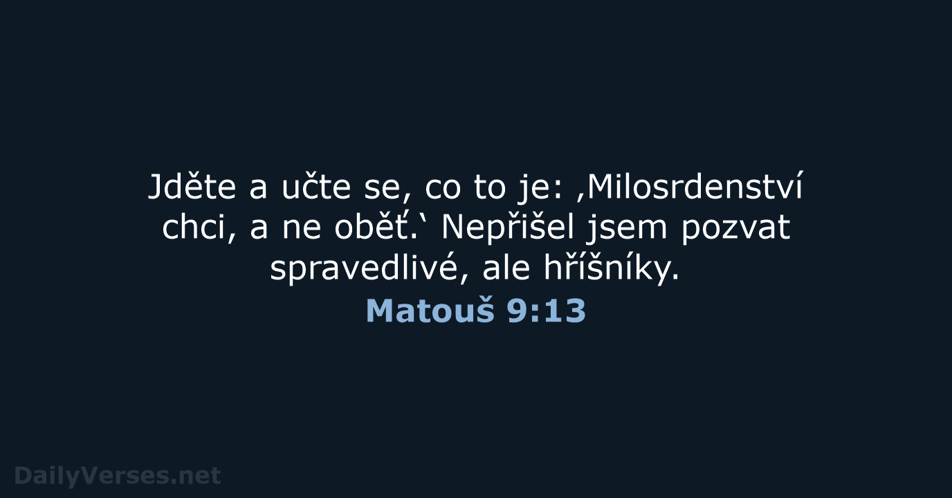 Matouš 9:13 - ČEP