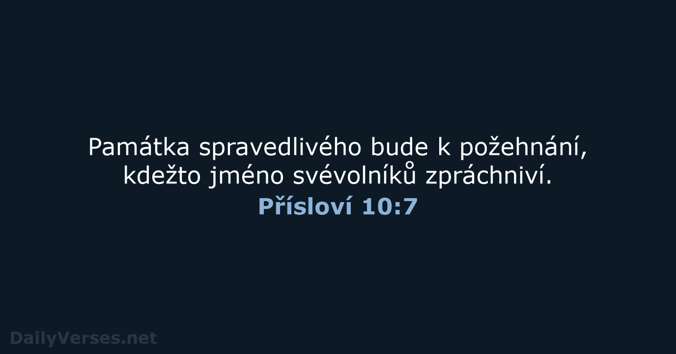 Přísloví 10:7 - ČEP