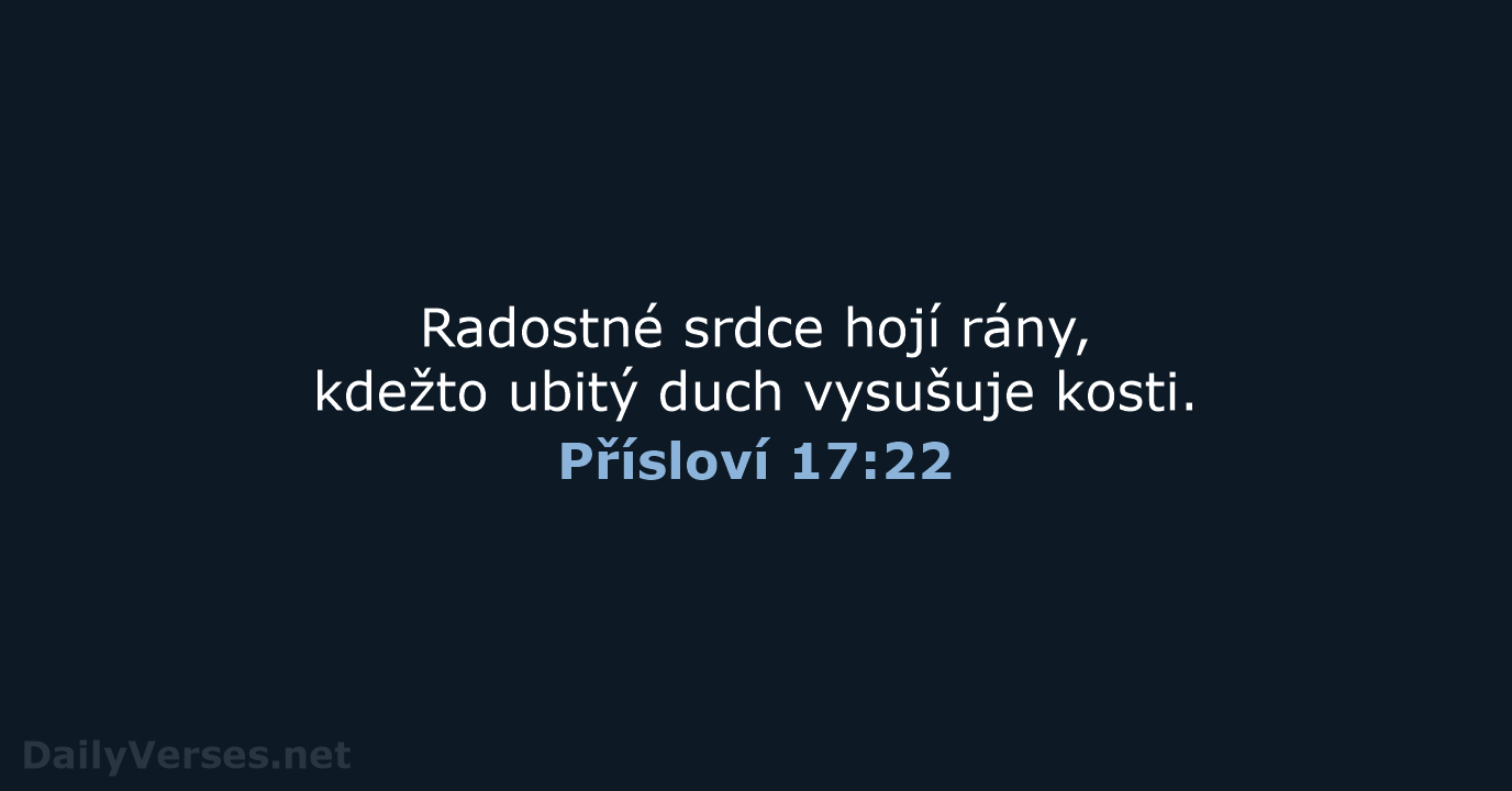 Přísloví 17:22 - ČEP