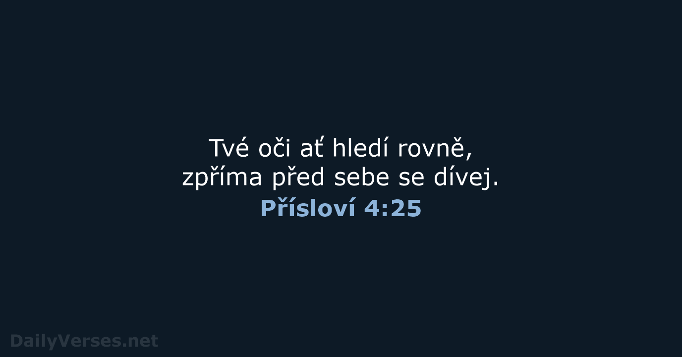 Přísloví 4:25 - ČEP
