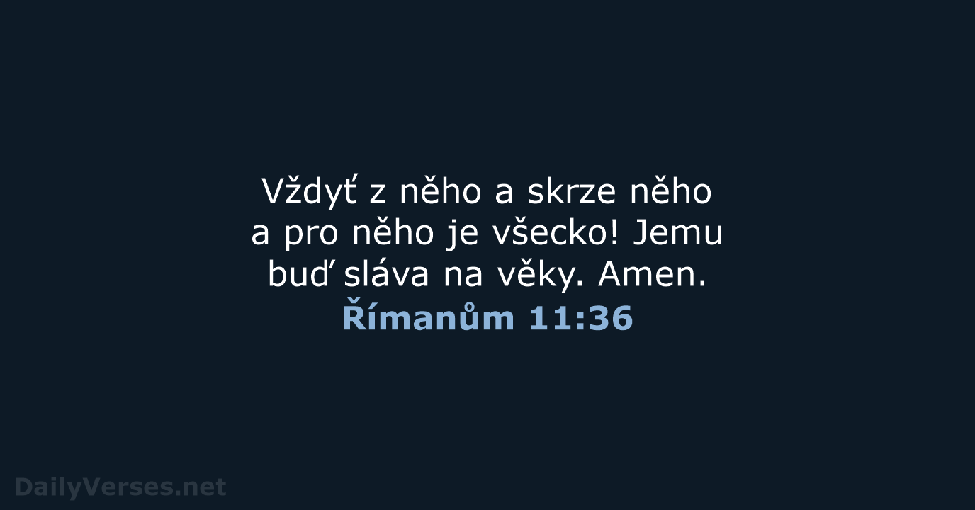Římanům 11:36 - ČEP