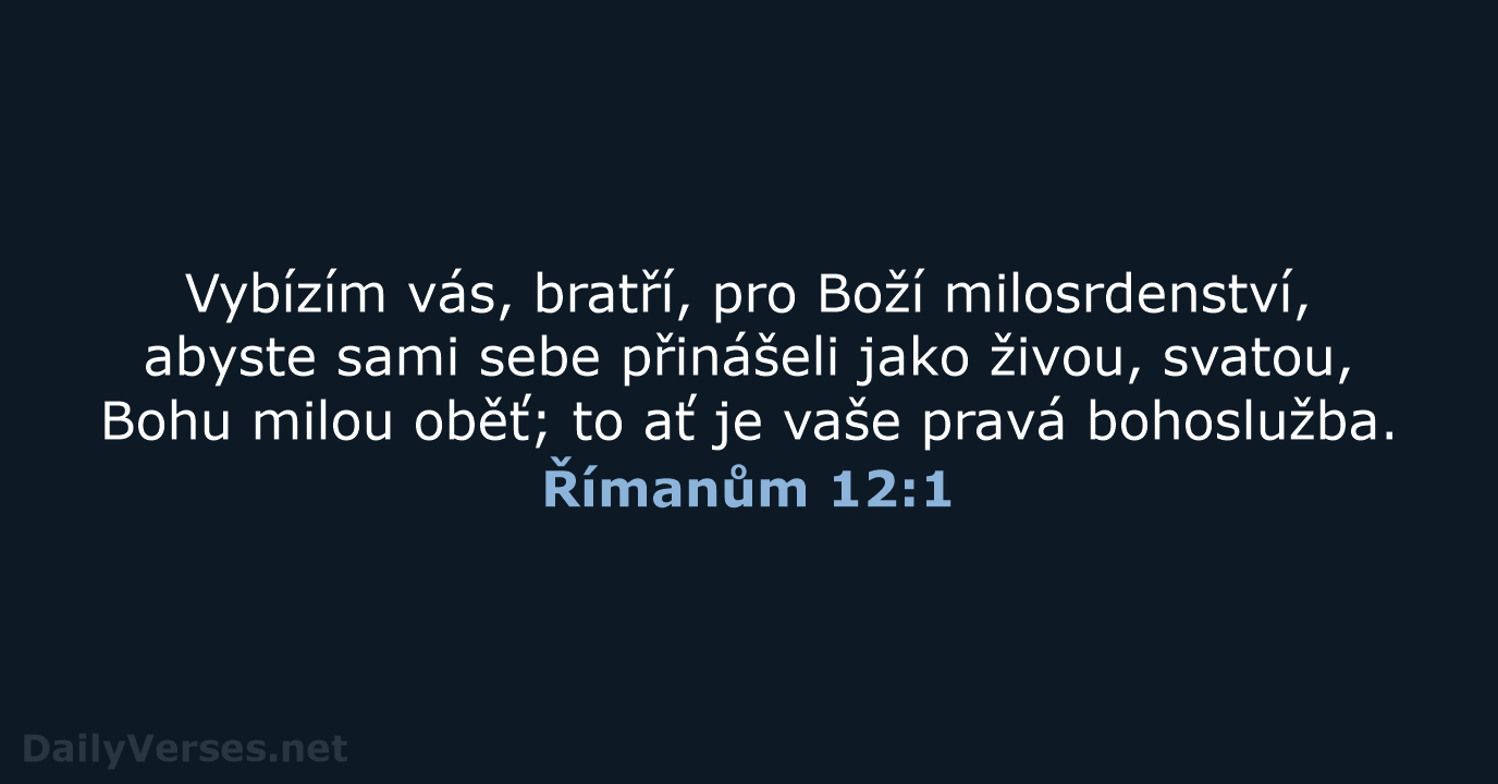 Římanům 12:1 - ČEP