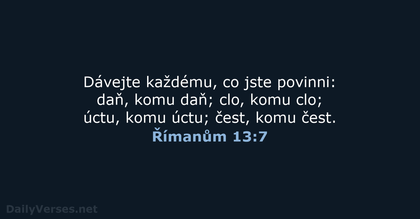 Římanům 13:7 - ČEP