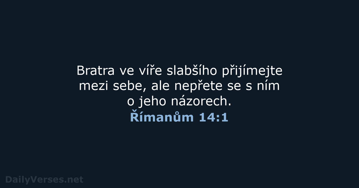 Římanům 14:1 - ČEP