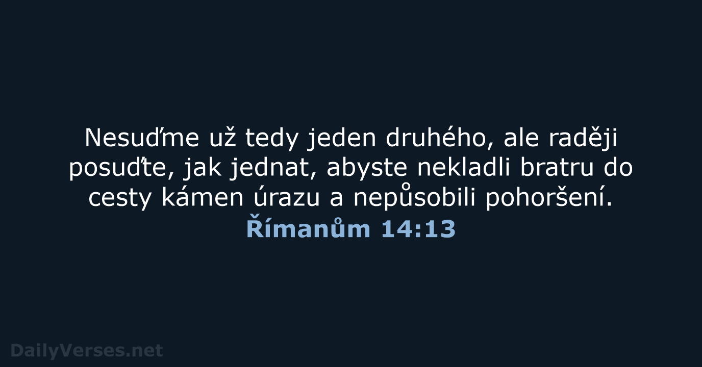 Římanům 14:13 - ČEP