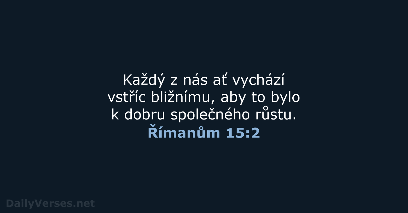 Římanům 15:2 - ČEP