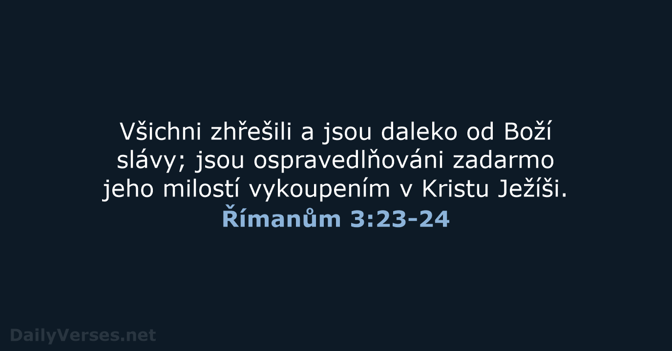 Římanům 3:23-24 - ČEP