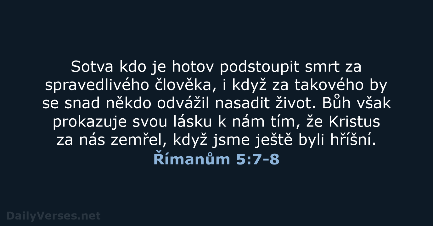 Římanům 5:7-8 - ČEP