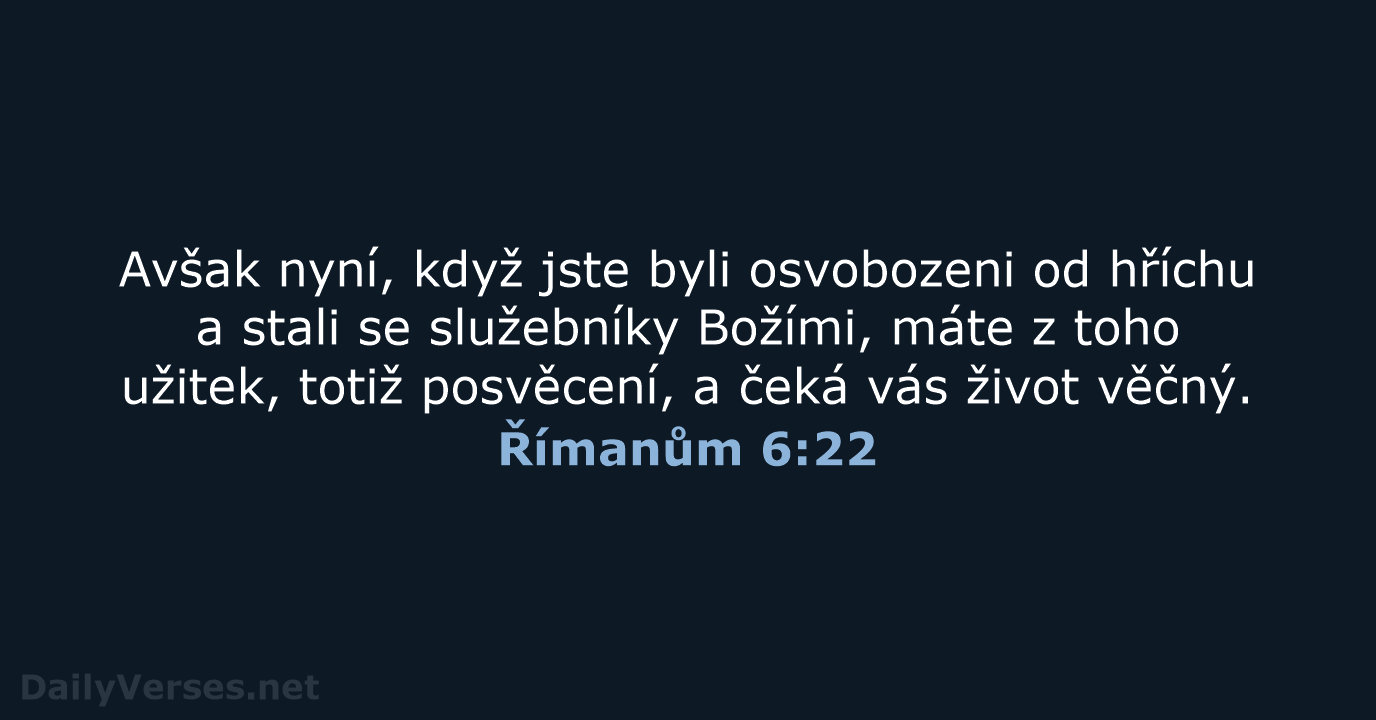 Římanům 6:22 - ČEP