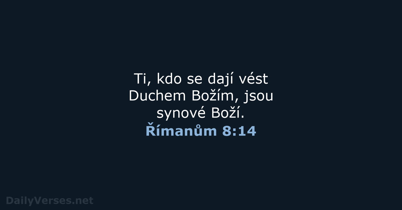 Římanům 8:14 - ČEP