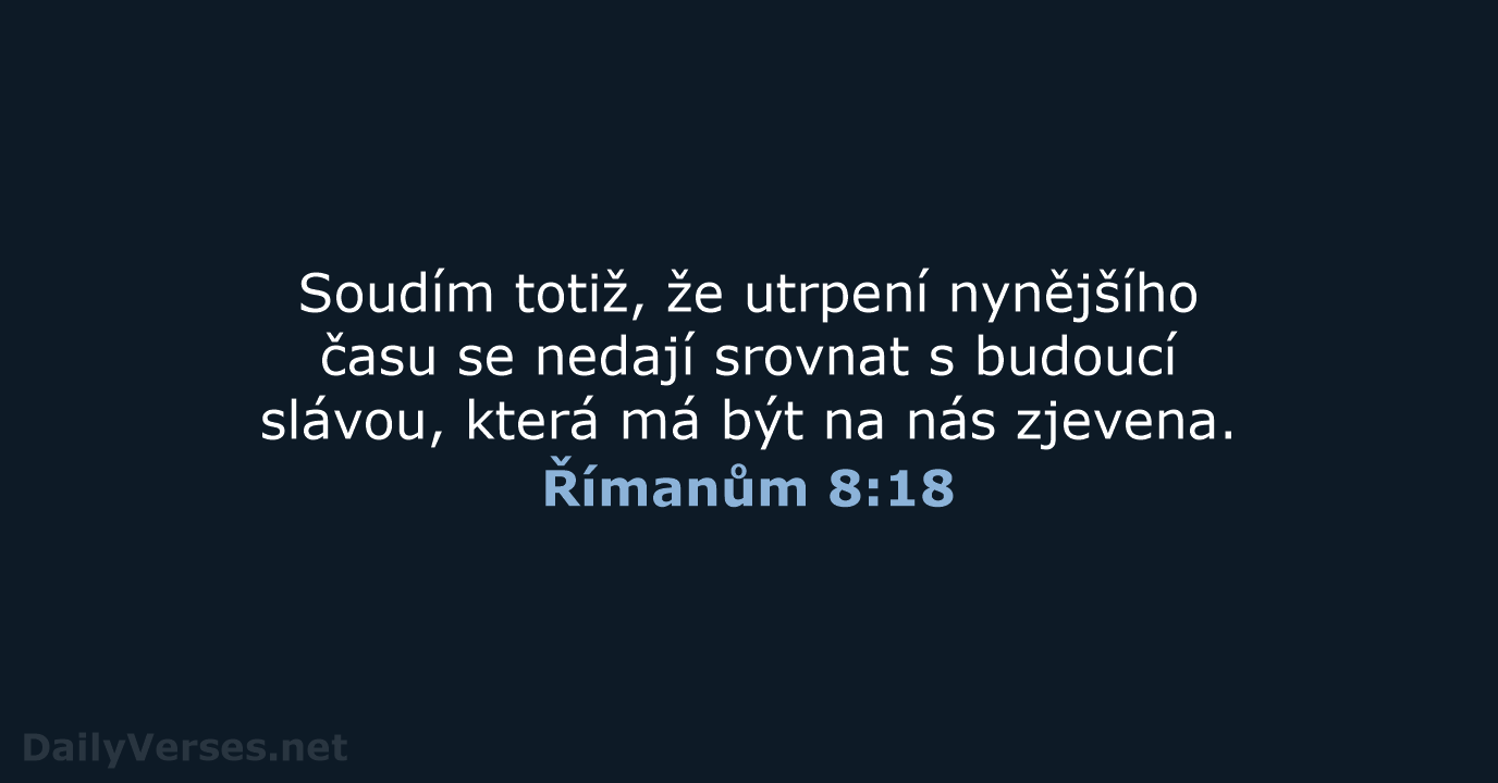 Římanům 8:18 - ČEP