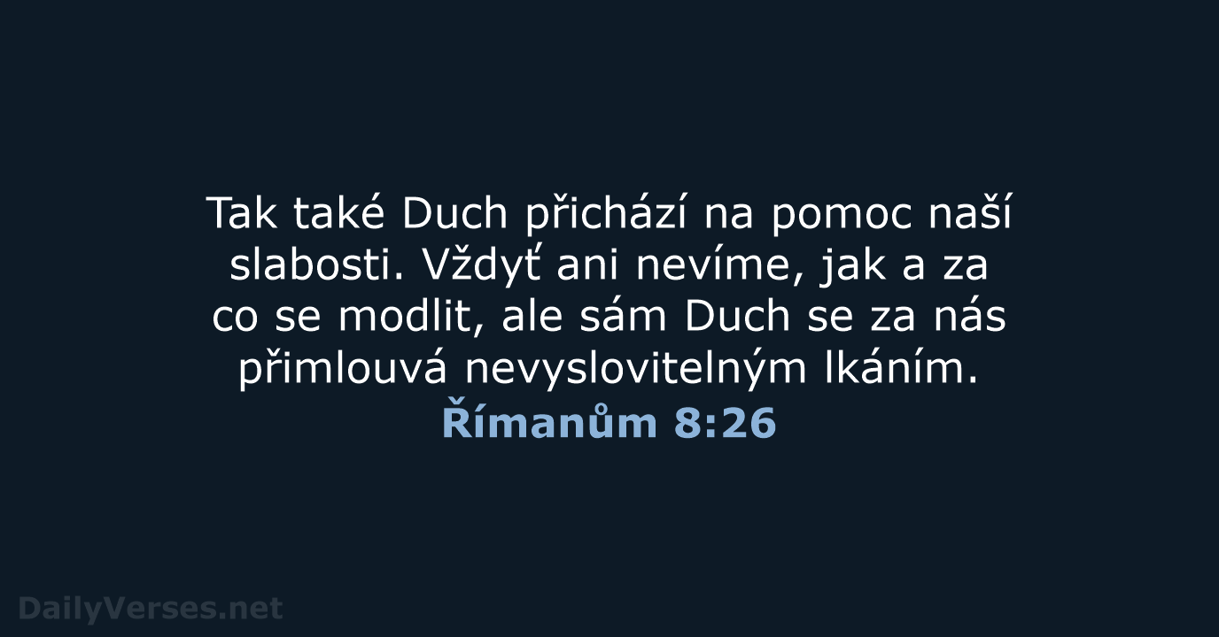 Římanům 8:26 - ČEP