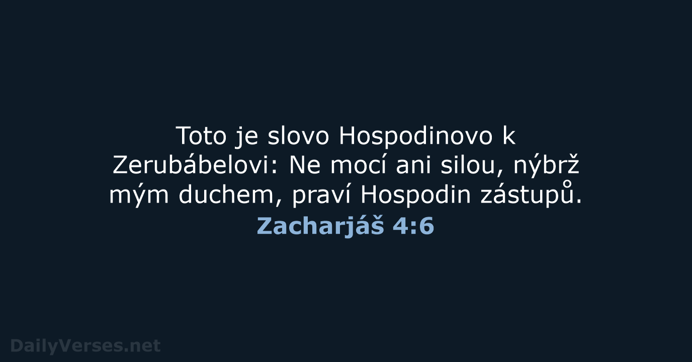 Zacharjáš 4:6 - ČEP