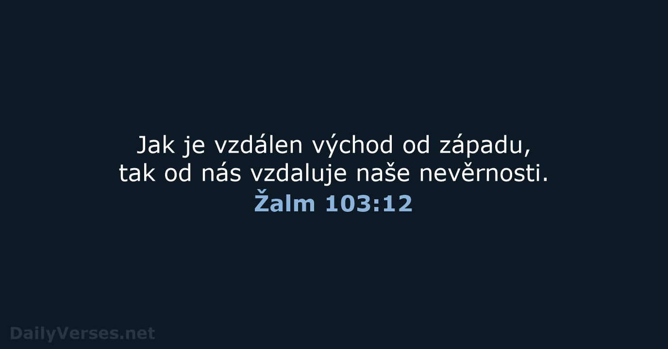 Žalm 103:12 - ČEP