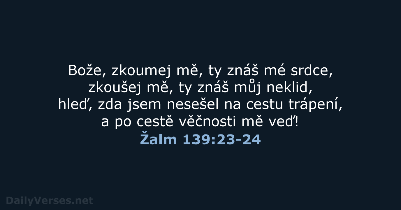 Žalm 139:23-24 - ČEP