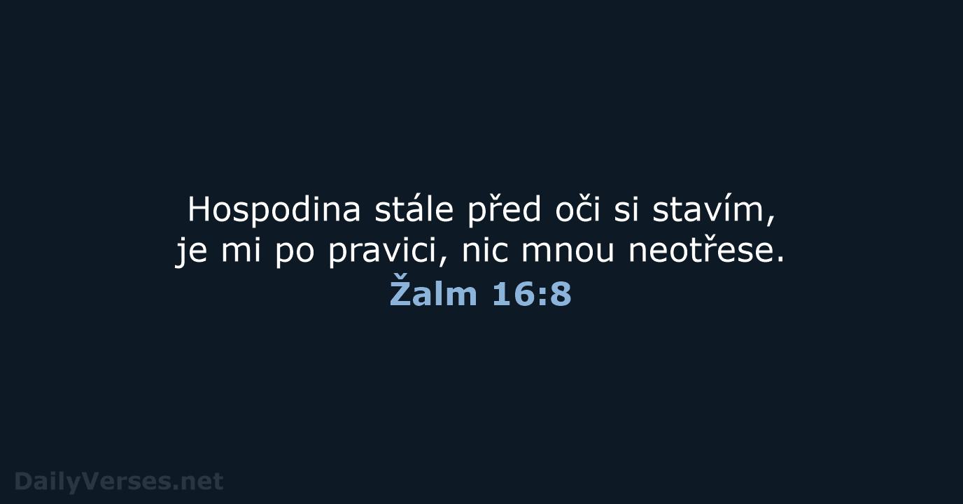 Žalm 16:8 - ČEP