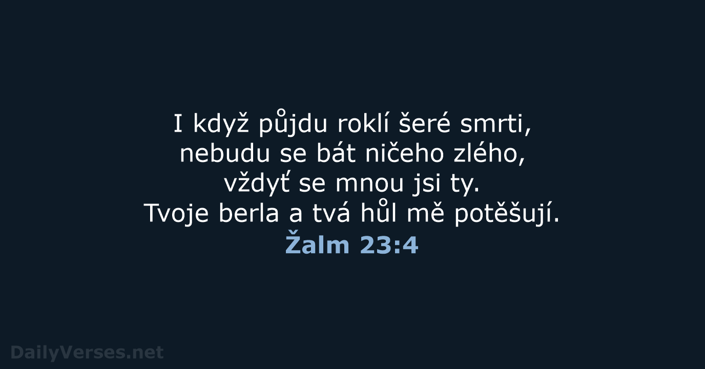 Žalm 23:4 - ČEP