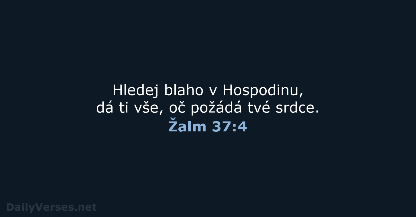 Žalm 37:4 - ČEP