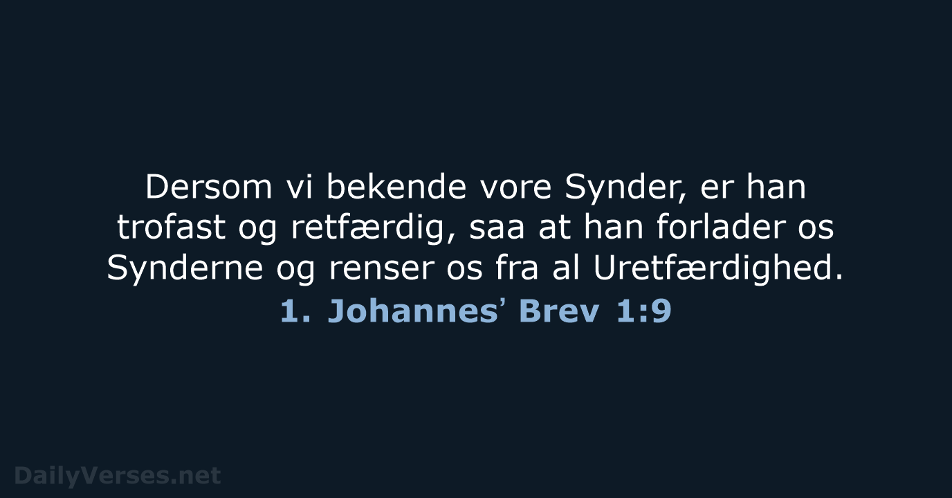1. Johannesʼ Brev 1:9 - DA1871