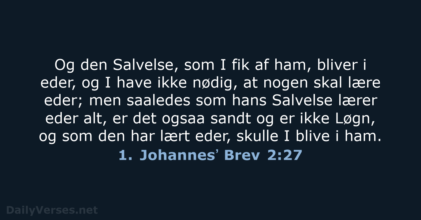 1. Johannesʼ Brev 2:27 - DA1871